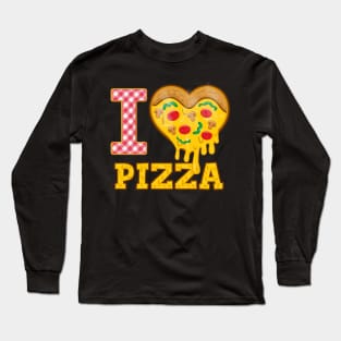 I love PIZZA Long Sleeve T-Shirt